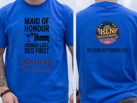 Personalised Weekender Unisex Tee | Maid of Honour Drinks Last Bed First | Hen Shirt Dress Loud