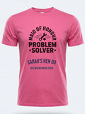 Personalised Weekender Unisex Tee | Maid of Honour Problem Solver | Hen Shirt Dress Loud