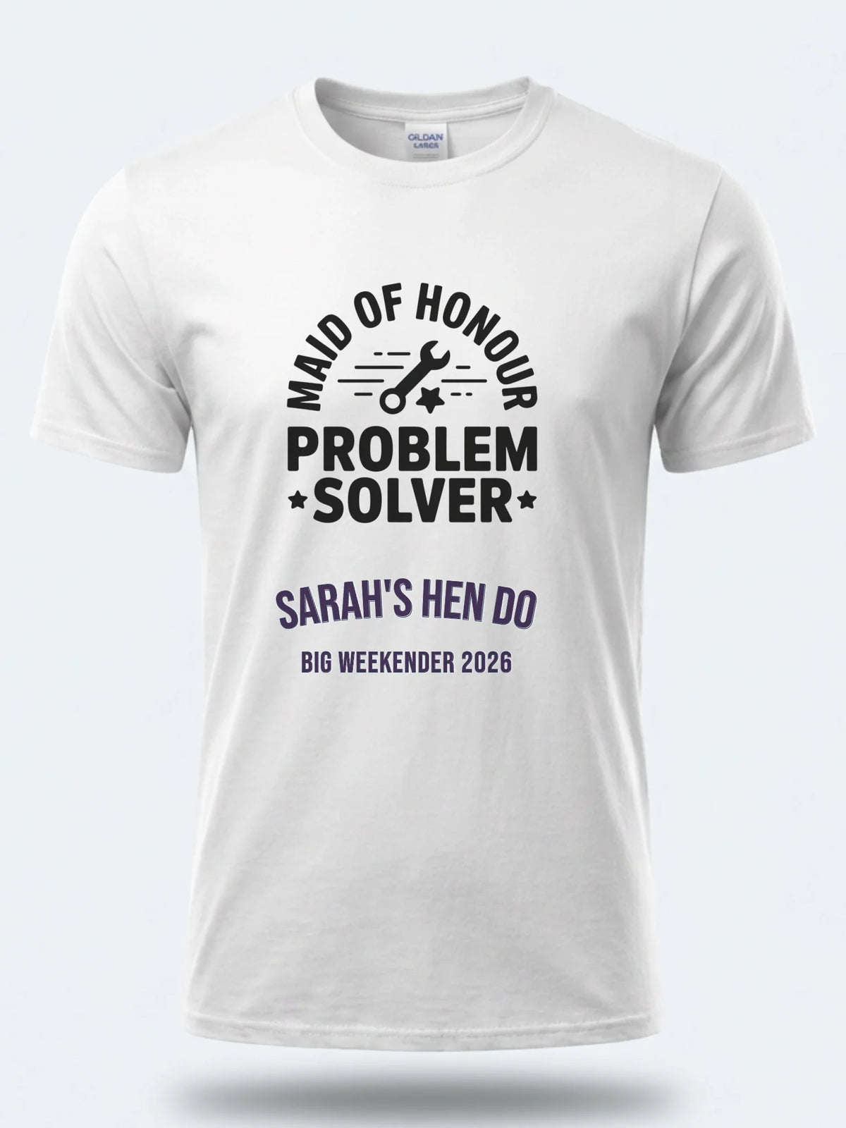 Personalised Weekender Unisex Tee | Maid of Honour Problem Solver | Hen Shirt Dress Loud