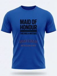 Personalised Weekender Unisex Tee | Maid of Honour This was a mistake | Hen Shirt Dress Loud
