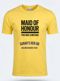Personalised Weekender Unisex Tee | Maid of Honour This was a mistake | Hen Shirt Dress Loud