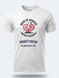 Personalised Weekender Unisex Tee | Maid of Honour Unpaid therapist | Hen Shirt Dress Loud