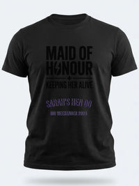 Personalised Weekender Unisex Tee | Maid of Honour Keeping her Alive | Hen Shirt Dress Loud