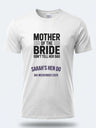 Personalised Weekender Unisex Tee – Mother of the Bride Don't tell her Dad