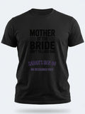Personalised Weekender Unisex Tee | Mother of the Bride Don't tell her Dad | Hen Shirt Dress Loud