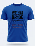 Personalised Weekender Unisex Tee | Mother of the Bride Trying to Keep up | Hen Shirt Dress Loud