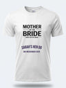 Personalised Weekender Unisex Tee – Mother of the Bride Here for the bride