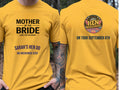 Personalised Weekender Unisex Tee | Mother of the Bride Here for the bride | Hen Shirt Dress Loud