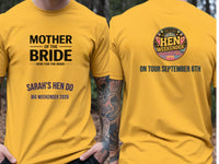 Personalised Weekender Unisex Tee | Mother of the Bride Here for the bride | Hen Shirt Dress Loud
