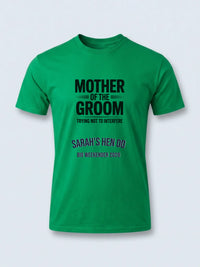 Personalised Weekender Unisex Tee | Mother of the Groom Trying not to interfere | Hen Shirt Dress Loud