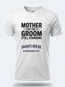 Personalised Weekender Unisex Tee – Mother of the Groom Still Standing