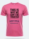 Personalised Weekender Unisex Tee | Bride Tribe This is why we can't be trusted | Hen Shirt Dress Loud