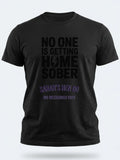 Personalised Weekender Unisex Tee | Bride Tribe Noone is getting home sober | Hen Shirt Dress Loud