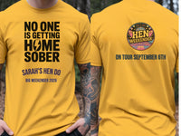 Personalised Weekender Unisex Tee | Bride Tribe Noone is getting home sober | Hen Shirt Dress Loud