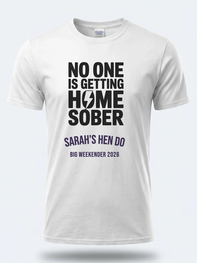 Personalised Weekender Unisex Tee – Bride Tribe Noone is getting home sober