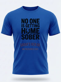 Personalised Weekender Unisex Tee | Bride Tribe Noone is getting home sober | Hen Shirt Dress Loud