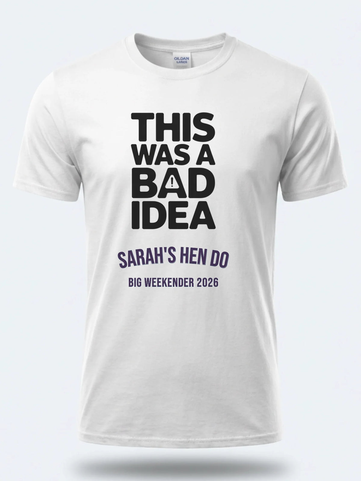 Personalised Weekender Unisex Tee | Bride Tribe This was a bad idea | Hen Shirt Dress Loud