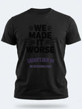 Personalised Weekender Unisex Tee | Bride Tribe We made it worse | Hen Shirt Dress Loud