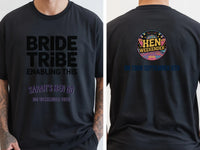 Personalised Weekender Unisex Tee | Bride Tribe | Enabling this | Hen Shirt Dress Loud