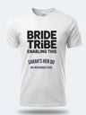Personalised Weekender Unisex Tee – Bride Tribe – Enabling this