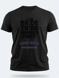 Personalised Weekender Unisex Tee | Bride Tribe | Drinks first | Hen Shirt Dress Loud