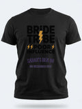 Personalised Weekender Unisex Tee | Bride Tribe | Poor influence | Hen Shirt Dress Loud