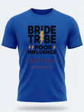Personalised Weekender Unisex Tee | Bride Tribe | Poor influence | Hen Shirt Dress Loud