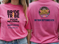 Personalised Weekender Unisex Tee | Bride Tribe | Poor influence | Hen Shirt Dress Loud