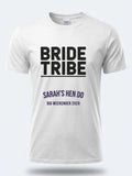 Personalised Weekender Unisex Tee | Bride Tribe |  Hen Shirt Dress Loud