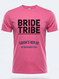 Personalised Weekender Unisex Tee | Bride Tribe |  Hen Shirt Dress Loud