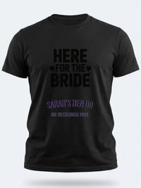 Personalised Weekender Unisex Tee | Bride Tribe | Here for the Bride | Hen Shirt Dress Loud