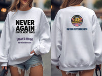 Hen Weekender Next Day Survivor Sweatshirt | Never Again Dress Loud