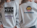 Hen Weekender Next Day Survivor Sweatshirt | Never Again Dress Loud