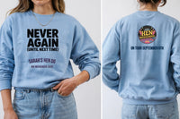 Hen Weekender Next Day Survivor Sweatshirt | Never Again Dress Loud