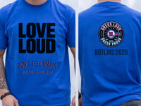 Personalised Don't Tell Mama Big Weekender Tee — royal tee