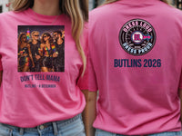 Personalised Don't Tell Mama Big Weekender Tee — azalea tee, front and back view