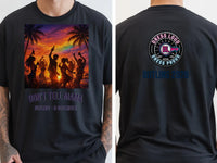 Personalised Don't Tell Mama Big Weekender Tee — black tee