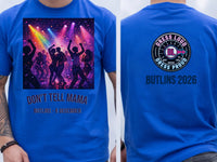 Personalised Don't Tell Mama Big Weekender Tee — royal tee