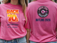 Personalised We Love the 70s Big Weekender Tee — azalea tee, front and back view