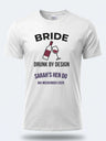 Personalised Weekender Unisex Tee – Bride Drunk by Design