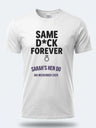 Personalised Weekender Unisex Tee – Same D*CK Forever