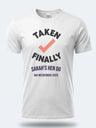 Personalised Weekender Unisex Tee – Finally Taken