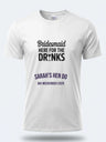 Personalised Weekender Unisex Tee – Bridesmaid here for the drinks