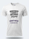 Personalised Weekender Unisex Tee – Bridesmaid Good Influence Allegedly