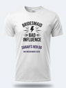 Personalised Weekender Unisex Tee – Bridesmaid Bad Influence