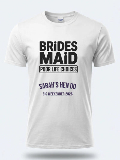 Personalised Weekender Unisex Tee – Bridesmaid Problem Enabler