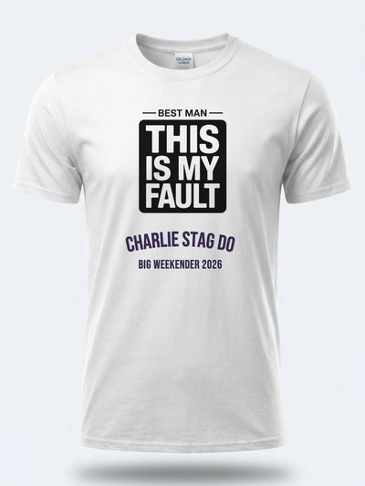 Personalised Weekender Unisex Tee – Best Man - This is my fault