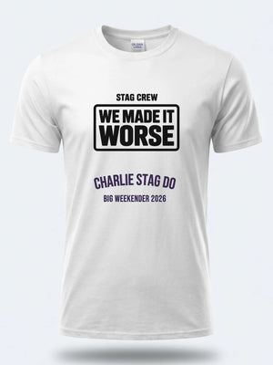 Personalised Weekender Unisex Tee – Stag Crew - We made it worse – Stag