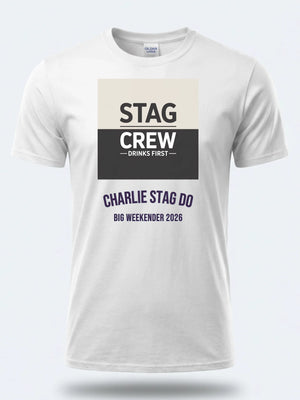 Personalised Weekender Unisex Tee – Stag Crew - Drinks first – Stag